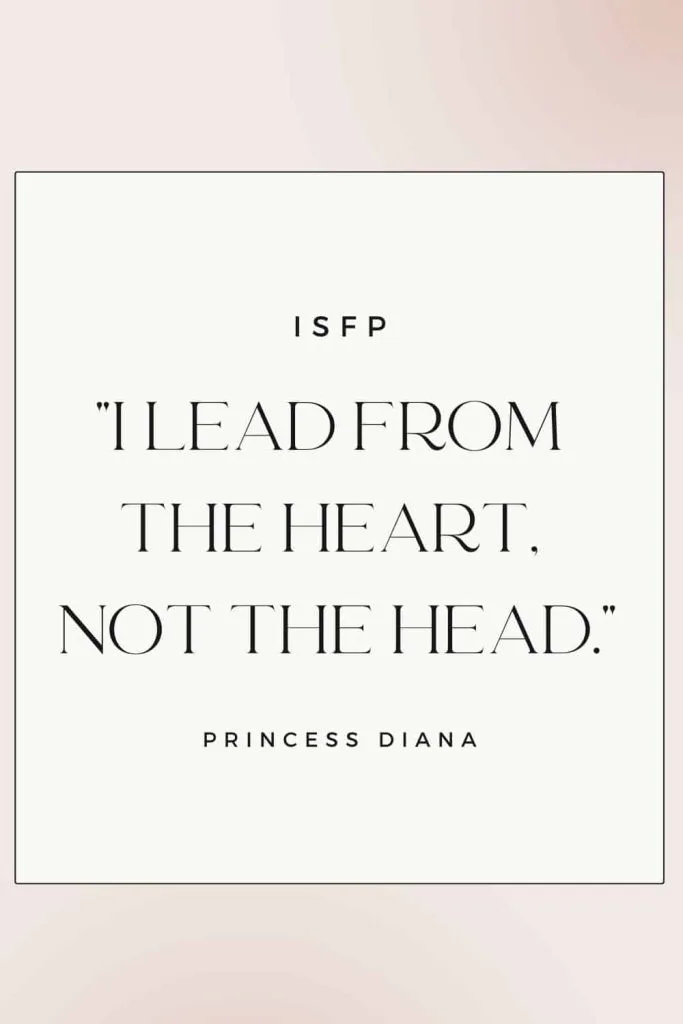 ISFP famous quote from Princess Diana
