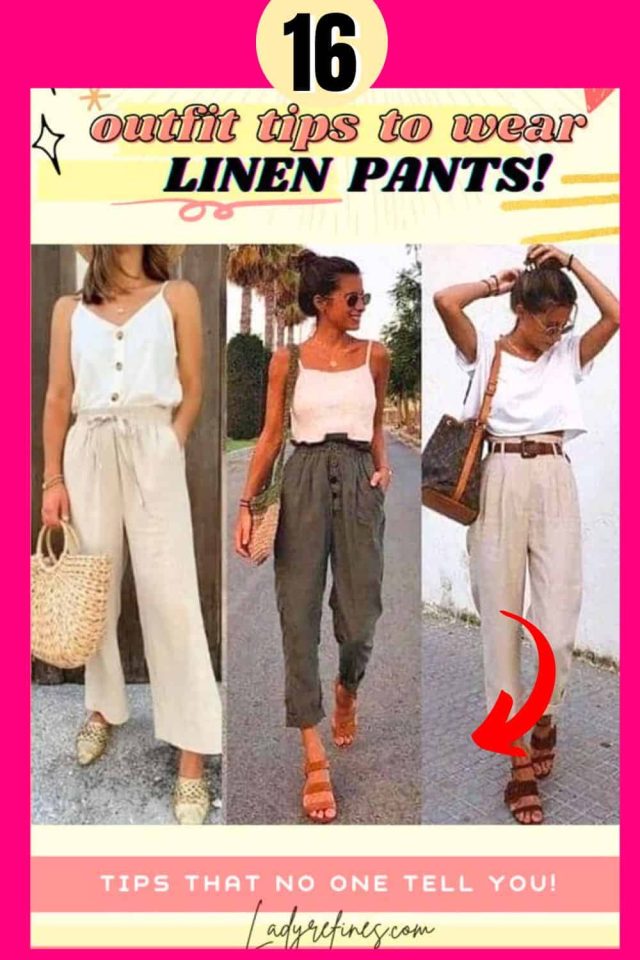 *2023*what to wear with linen pants?16 refreshing combos!