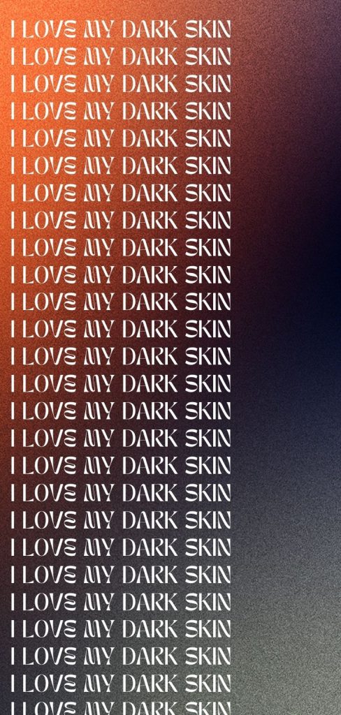 Sassy Black woman quote I love my dark skin
