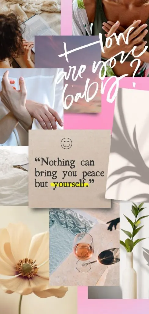 Nothing can bring you peace but yourself quote Collage